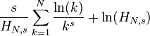 frac{s}{H_{N,s}}sum_{k=1}^Nfrac{ln(k)}{k^s}<br /><br /><br /><br />
+ln(H_{N,s})