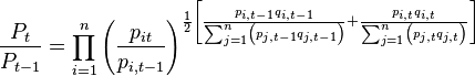 P_t}
{P_ {
t}
}
= \prod_ {
i 1}
^ {
n}
\left (\frac {
p_ {
ĝi}
}
{p_ {
mi, t}
}
\right)^ {
\frac {
1}
{2}
\left [\frac {
p_ {
mi, t}
q_ {
mi, t}
}
{\sum_ {
j 1}
^ {
n}
\left (p_ {
j, t}
q_ {
j, t}
\right)}
+ \frac {
p_ {
mi, t}
q_ {
mi, t}
}
{\sum_ {
j 1}
^ {
n}
\left (p_ {
j, t}
q_ {
j, t}
\right)}
\right]}