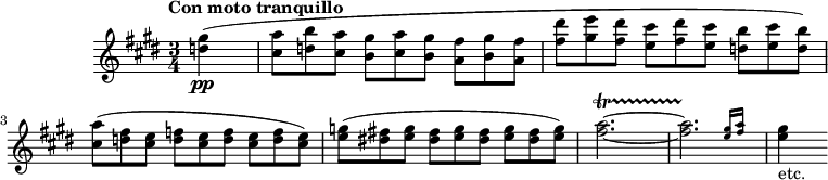 
\new Staff \with {
  intrumentName = "2 FLUTES."
  midiInstrument = "flute"
} \relative c'' {
  \key e \major
  \time 3/4
  \tempo "Con moto tranquillo"
  \omit TupletNumber
  \partial 4 <d gis>4(\pp
  \tuplet 3/2 4 {<cis a'>8 <d b'> <cis a'> <b gis'> <cis a'> <b gis'> <a fis'> <b gis'> <a fis'>}
  \tuplet 3/2 4 {<fis' dis'> <gis e'> <fis dis'> <e cis'> <fis dis'> <e cis'> <d b'> <e cis'> <d b'>)}
  \tuplet 3/2 4 {<cis a'>( <d fis> <cis e> <d f> <cis e> <d f> <cis e> <d f> <cis e>)}
  \tuplet 3/2 4 {<e g>( <dis! fis!> <e g> <dis fis> <e g> <dis fis> <e g> <dis fis> <e g>)}
  <fis a>2.~\startTrillSpan
  \afterGrace <fis a>\stopTrillSpan {<e gis>16 <fis a>}
  <e gis>4_"etc."
}
\layout {
  indent = 2\cm
}
