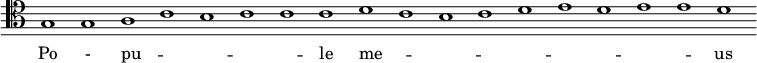 { \override Score.TimeSignature #'stencil = ##f \clef tenor { \relative g { \cadenzaOn g1 g a c b c c c d c b c d e d e e d } } \addlyrics { Po - pu -- _ _ _ _ le me -- _ _ _ _ _ _ _ _ us _ } }