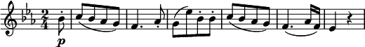  { \relative bes' { \key es \major \time 2/4
\partial 8 bes8-. \p | c8([ bes as g)] | f4. as8-. | g8([ es') bes-. bes-.] | c8([ bes as g)] | f4.( as16 f) | es4 r }} 