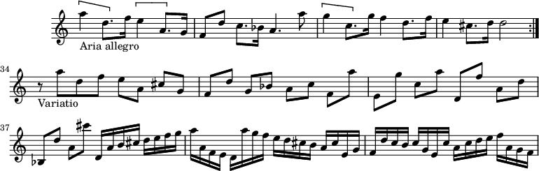 
\version "2.14.2"
\header {
  tagline = ##f
}

\score {
  \new Staff \with {
    \remove "Time_signature_engraver"
  }
  \relative c'' {
    \key c \major
    \time 2/2
    \tempo 4 = 82
    \clef treble
    \set Score.currentBarNumber = #30
    \override Rest #'style = #'classical
  
  \repeat volta 1 {
  \[ a'4-"Aria allegro" d,8. \] f16 \[ e4 a,8. \] g16 |
  f8[ d'] c8.[ bes16] a4. a'8 | 
  \[ g4 c,8. \] g'16 f4 d8.[ f16] |
  e4 cis8.[ d16] d2
  }

  % ms 34
  r8-"Variatio" a'8[ d, f] e[ a,] cis[ g] | 
  f[ d'] g,[ bes] a[ c] f,[ a'] | 
  e,[ g'] c,[ a'] d,,[ f'] a,[ d] | 
  bes,[ d'] a[ cis'] d,,16[ a' b cis] d[ e f g] |
  a[ a, f e] d[ a'' g f] e[ d cis b] a[ cis e, g] | 
  f[ d' c b] c[ g e c'] a[ c d e] f[ a, g f] |

  }
  \layout {
    \context {
      \Score
      \remove "Metronome_mark_engraver"
    }
  }
  \midi {}
}
