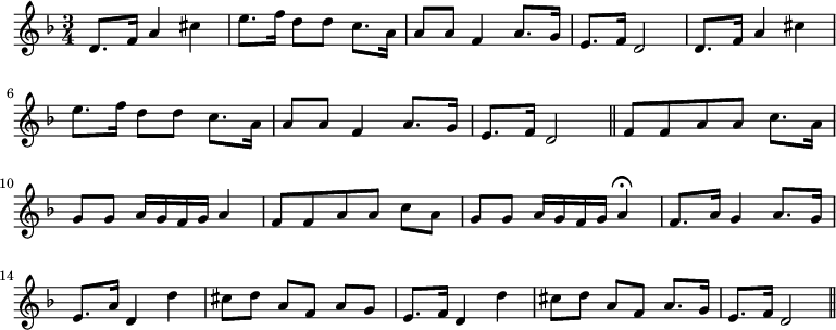 { \time 3/4 \key d \minor \relative d' { \repeat unfold 2 { d8. f16 a4 cis | e8. f16 d8 d c8. a16 | a8 a f4 a8. g16 | e8. f16 d2 } \bar "||" f8[ f a a] c8. a16 | g8 g a16 g f g a4 | f8[ f a a] c[ a] | g g a16 g f g a4\fermata | f8. a16 g4 a8. g16 | e8. a16 d,4 d' | cis8[ d] a[ f] a[ g] | e8. f16 d4 d' | cis8[ d] a[ f] a8. g16 | e8. f16 d2 \bar "||" } }