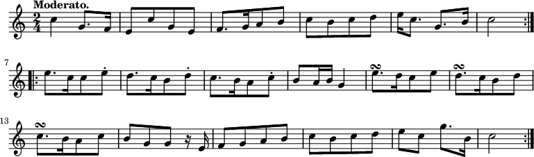 { \relative c'' { \time 2/4 \key c \major \tempo "Moderato."
\repeat volta 2 {
  c4 g8. f16 | e8[ c' g e] | f8.[ g16 a8 b] | c[ b c d] | %eol1
  e16 c8. g8. b16 | c2 }
\repeat volta 2 {
  e8.[ c16 c8 e-.] | d8.[ c16 b8 d-.] | c8.[ b16 a8 c-.] | %eol2
  b8 a16 b g4 | e'8.[\turn d16 c8 e] | d8.[\turn c16 b8 d] |
  c8.[\turn b16 a8 c] | b8[ g g] r16 e | %end line 3
  f8[ g a b] | c[ b c d] | e c g'8. b,16 | c2 } } }