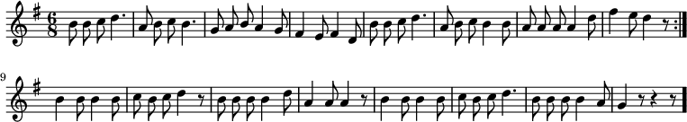 
\relative c'' {\clef treble
\key g \major
\time 6/8
\autoBeamOff
\repeat volta 2 {
b8 b c d4. |
a8 b c b4. |
g8 a \stemUp b \stemNeutral a4 g8 |
fis4 e8 fis4 d8 |
b' b c d4. |
a8 b c b4 b8 |
a a a a4 d8 |
fis4 e8 d4 r8 |
}
b4 b8 b4 b8 |
c b c d4 r8 |
b b b b4 d8 |
a4 a8 a4 r8 |
b4 b8 b4 b8 |
c b c d4. |
b8 b b b4 a8 |
g4 r8 r4 r8 \bar "."
}
