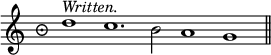 { \override Staff.TimeSignature #'style = #'neomensural \time 9/4 \relative d'' { \cadenzaOn d1^\markup { \italic Written. } c1. b2 a1 g \bar "||" } }