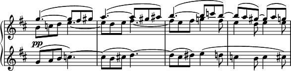 
 \relative c' {
  \new PianoStaff <<
   \new Staff \with { \remove "Time_signature_engraver" } { \key d \major \time 6/8
    <<
     { g''4.~( g8 fis gis) a4.~( a8 gis ais) b4.~( b8 c b~) b( a gis~) gis( a g) }
    \\
     { b,8 c d e4.~ e8 d e fis4.~ fis8 e fis g!4 fis8 e4 d8 e4 e8 }
    >>
   }
   \new Dynamics {
    s2.\pp
   }
   \new Staff \with { \remove "Time_signature_engraver" } { \key d \major \time 6/8
    g,8( a b c4.)~ c8( b cis d4.)~ d8( cis dis) e4( d8 c4 b8 c4 cis8)
   }
  >>
 }
