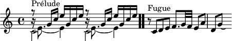 
\version "2.18.2"
\header {
  tagline = ##f
}

\score {
  \new Staff \with {

  }
<<
  \relative c'' {
    \key c \major
    \time 4/4

     %% INCIPIT CBT I-1, BWV 846, ut majeur
     << { s8*0^\markup{Prélude} \repeat unfold 2 { g'8\rest \repeat unfold 2 { g,16 c e } } } \\ { c,2 c } \\ { \stemDown \repeat unfold 2 { b'16\rest e,8._~ e4 } } >> \bar ".."

     r8^\markup{Fugue} c8 d e f8. g32 f e8 a d, g~ \hideNotes g16

  }
>>
  \layout {
     \context { \Score \remove "Metronome_mark_engraver" 
     \override SpacingSpanner.common-shortest-duration = #(ly:make-moment 1/2)
}
  }
  \midi {}
}
