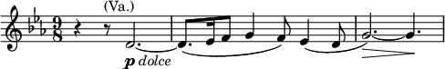  \relative g' { \key es \major \time 9/8 r4 r8^\markup { (Va.)}  d2._\markup { \dynamic p \italic { dolce } }~ | d8.( es16 f8 g4 f8) es4( d8 | g2.)~\> g4.\! }