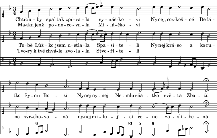 
\new Score \with {\remove "Bar_number_engraver"} <<
 \new Voice = "C.I." \relative f' {
  \hide Staff.BarLine
  \clef "petrucci-c1"
  \key f \major
  \time 3/4
  \repeat volta 2 {f4 g a bes2 bes4 c2 c4 d( c8 d) \once \set suggestAccidentals = ##t es4 d c2 bes2.}
  d4 d c d2 c4 d bes2 c2 bes4 a g2 f2.
  d4 d c d2 c4 d bes2 c4.( d8) \once \set suggestAccidentals = ##t es4 d c2 bes2.^\fermata
  \bar ""
  }
  \new Lyrics \lyricsto "C.I." {
   Chtíc a -- by spal tak zpí -- va -- la sy -- náč -- ko -- vi
   Ny -- nej, roz -- koš -- né Dě -- ťá -- tko Sy -- nu Bo -- ží
   Ny -- nej ny -- nej Ne -- mluv -- ňá -- tko svě -- ta Zbo -- ží.
  }
  \new Lyrics \lyricsto "C.I." {
   Ma -- tka jenž po -- no -- co -- va -- la Mi -- lá -- čko -- vi
  }
 \new Voice = "C.II." \relative d' {
  \hide Staff.BarLine
  \clef "petrucci-c1"
  \key f \major
  \time 3/4
  \repeat volta 2 {d4 e f g2 g4 a2 a4 bes( a8[ bes])( g[ a]) bes4 bes a bes2.}
  bes4 bes a bes2 a4 bes g2 a g4 f f( e) f2.
  bes4 bes a bes2 a4 bes g2 a( g8) a bes4 a2 bes2.^\fermata
  }
  \new Lyrics \lyricsto "C.I." {
   To -- bě Lůž -- ko jsem u -- stla -- la Spa -- si -- te -- li
   Ny -- nej krá -- so a ko -- ru -- no svr -- cho -- va -- ná
   ny -- nej mi -- lu -- jí -- cí ce -- no za -- slí -- be -- ná.
  }
  \new Lyrics \lyricsto "C.I." {
   Tvo -- ry k_tvé chvá -- le zvo -- la -- la Stvo -- ři -- te -- li
  }
\new Staff = "B.C."
 \figuremode {
    s2.*10 <6>8 s s2 s2.*3 <3->4 <5>2 <6> s2*2 s2. \bar ""
  }
\context Staff = "B.C." \relative c {
  \hide Staff.BarLine
  \clef "mensural-f"
  \key f \major
  \time 3/4
  \repeat volta 2 {bes2 a4 g2. f bes2 c4 d8 e f2 bes,2.}
  bes2 f4 bes g a8 f d4 g2 f g4 a8 bes c2 f,2.
  bes2 f4 bes g a8 f d4 g2 f c'4 d8 es f2 bes,2.^\fermata
  \bar ""
  }
>>
