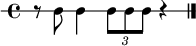  \new RhythmicStaff { \stemDown r8 c8 c4 \times 2/3{ c8 c c } r4 \bar "|."} 