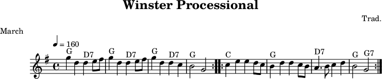 
X:22
T:Winster Processional
R:March
C:Trad.
O:England
Z:Paul Hardy's Session Tunebook 2017 (see www.paulhardy.net). Creative Commons cc by-nc-sa licenced.
M:4/4
L:1/4
Q:1/4=160
K:G
"G"gd "D7"de/f/|"G"gd "D7"de/f/|"G"gd "D7"dc|"G"B2 G2:|
|:"C"ce ed/c/|"G"Bd dc/B/|"D7"A3/2B/ cd|"G"B2 "G7"G2:|
