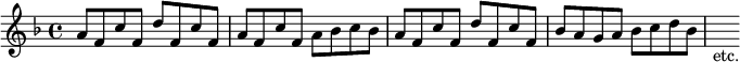 { \relative a' { \key f \major \time 4/4
 a8 f c' f, d' f, c' f, | a f c' f, a bes c bes | %end line 1
 a f c' f, d' f, c' f, | bes a g a bes c d bes | s_"etc." } }