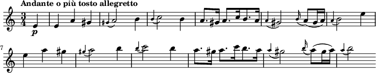 
\version "2.18.2"
\relative c'' {
  \key a \minor
  \time 3/4
  \tempo "Andante o più tosto allegretto "
  \tempo 4 = 108
  \set Staff.midiInstrument = "string ensemble 1"
  \partial 4 e,4\p
  e a gis 
  \grace gis4 (a2) b4
  \grace b (c2) b4
  a8. gis16 a8. [c16 b8. a16]
  \grace a4 (gis2) \grace b16 (a8) (gis16 a)
  \grace a4 (b2) e4 
  e a gis 
  \grace gis4 (a2) b4
  \grace b (c2) b4
  a8. gis16 a8. [c16 b8. a16]
  \grace a4 (gis2) \grace b16 (a8) (gis16 a)
  \grace a4 (b2) 
}
