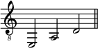 
\relative c, {
  \clef "treble_8"
  \override Score.TimeSignature #'stencil = ##f
  \cadenzaOn
  e2 a d
  \bar "||"
}
