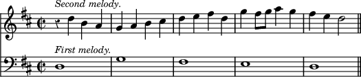 { \override Score.Rest #'style = #'classical \time 2/2 \key d \major << \relative d'' { r4^\markup { \smaller \italic "Second melody." } d b a g a b cis d e fis d g fis8 g a4 g fis e d2 }
\new Staff { \clef bass \key d \major \relative d { d1^\markup { \smaller \italic "First melody." } g fis e d \bar "||" } } >> }