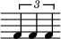 { \omit Score.Clef \omit Score.TimeSignature \relative c' { \tuplet 3/2 {f f f} } }