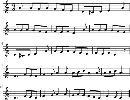 
\version "2.18.2"
\relative c'{
  \time 6/8
  \partial 8*1
  a'8 a g a g f e | d cis d e4 a8 | \break
  a g a g f e | f e f d4 a'8 | a g a g f e | \break
  d cis d e4 a8 | a g a g f e | f e f d4 r8 | \break
  d4. f8 e d | f4 g8 a4 a8 | a b c a4 a8 | a b c a4. | \break
  d,4. f8 e d | f4 g8 a4 a8 | g a g f e d | f4 e8 d4 \bar "|."
}
\layout {
  indent = #00
  line-width = #123
}
\header { tagline = ##f }
