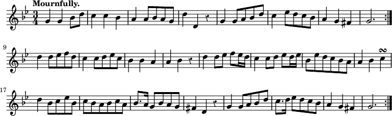 { \relative g' { \key g \minor \time 3/4 \tempo "Mournfully." \override Score.Rest #'style = #'classical
 g4 g bes8 d | c4 c bes | a a8[ bes a g] | d'4 d, r | %end line 1
 g4 g8[ a bes d] | c4 ees8[ d c bes] | a4 g fis |
 g2. \bar ":|." d'4 d8[ ees f d] | %end line 2
 c4 c8[ d ees c] | bes4 bes a | a bes r |
 d d8 ees f ees16 d | c4 c8 d ees d16 ees | %end line 3
 bes8 ees d c bes a | a4 bes c\turn |
 d bes8[ c ees bes] | c bes a bes c a | %end line 4
 bes8. a16 g8 bes a g | fis4 d r | g g8 a bes d |
 c8. d16 ees8 d c bes | a4 g fis | g2. \bar ":|." } }