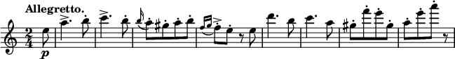 
 \relative c' { \key c \major \time 2/4 \tempo "Allegretto." \partial 8
  e'8\p a4.-> b8-. c4.-> b8-. \appoggiatura  b16 a8-.[ gis-. a-. b-.] \acciaccatura { f16[ g] } f8-.-> e-. r
  e d'4. b8 c4. a8 gis-.[ f'-. e-. gis,-.] a-.[ e'-. a-.] r
 }
