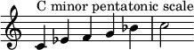  {
\override Score.TimeSignature #'stencil = ##f
\relative c' {
  \clef treble \time 5/4
  c4^\markup { "C minor pentatonic scale" } es f g bes c2
} }
