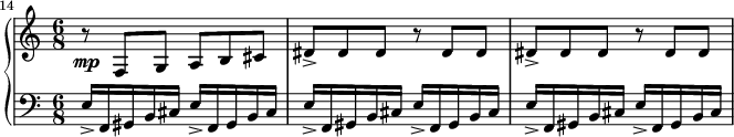 
 \relative c'' {
  \new PianoStaff <<
   \new Staff { \key c \major \set Score.tempoHideNote = ##t \tempo "" 4.=160 \time 6/8
    \set Score.currentBarNumber = #14 \bar ""
    r8 f,, g a b cis dis-> dis dis r dis dis dis-> dis dis r dis dis
   }
   \new Dynamics {
    s4\mp
   }
   \new Staff { \key c \major \time 6/8 \clef bass
    e,16*6/5_> f, gis b cis e_> f, gis b cis
    e_> f, gis b cis e_> f, gis b cis
    e_> f, gis b cis e_> f, gis b cis
   }
  >>
 }
