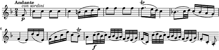 
\relative c'' {
  \version "2.18.2"
  \key f \major
  \tempo "Andante"
  \tempo 4 = 70
  \time 2/4
 \partial 4 \partial 8 f,8\p^\markup {\italic {con sordini}} c' c c c
 c4 b16 (c d e ) 
  f8 f f f
  f8.\trill (e32 d) c4
  bes!8. (c32 d) c16 (bes a g)
  f4 (e16) d' (c e,)
  f (a c f) c8 (bes\trill)
  a8 c32\f (d bes c) a [(bes g a)] f (g) e (g)
  f16[(c)] c'32 [(d bes c)] a [(bes g a)] f (g) e (g)
  f8-. c-. a-.
}
