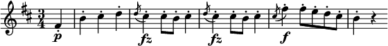 
\relative fis' {
\key b \minor \time 3/4
\partial 4 fis4-. \p | b4-. cis-. d-.
\acciaccatura d8 cis4-. \fz cis8-. b-. cis4-.
\acciaccatura d8 cis4-. \fz cis8-. b-. cis4-.
\acciaccatura cis8 fis4-. \f fis8-. e-. d-. cis-. | b4-. r
} 