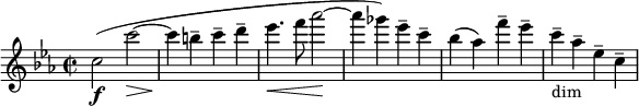  \relative c'' { \clef treble \time 2/2 \key c \minor \set Staff.midiInstrument = #"violin"
c2(\f c'~\> | c4\! b-- c-- d-- | ees4.\< f8 aes2~\! | aes4( ges) ees-- c-- | bes( aes) f'-- ees-- | c--_"dim" aes-- ees-- c-- } 