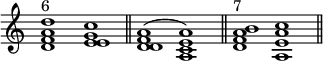 
\new Staff \with {\remove "Time_signature_engraver"} {
 \time 2/1
 <d' f' a' d''>1^"6"
 <e' e' g' c''>
 \bar "||"
 <d' d' f' a'>1^(
 <a c' e' a'>)
 \bar "||"
 <d' f' a' b'>1^"7"
 <a e' a' c''>
 \bar "||"
}
