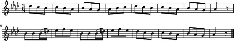 
\relative d'' {
 \key as \major
 \time 3/8
 des8 c bes c bes as bes as g as bes c
 des c bes c bes as bes as g as4 r8
 bes8 bes bes16( d) es8 f es bes8 bes bes16( d) es8 f es
 des c bes c bes as bes as g as4 r8
 \bar "|."
 }
