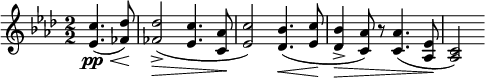  \relative c'' { \clef treble \key aes \major \numericTimeSignature \time 2/2 \partial 2*1 <c ees,>4.\pp\<( <des fes,>8\!) | <des fes,>2->(\> <c ees,>4. <aes c,>8\! | <c ees,>2) <bes des,>4.\<( <c ees,>8\! | <bes des,>4->\> <aes c,>8) r <aes c,>4.( <ees aes,>8\! | <c aes>2) } 