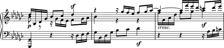 
 \relative c' {
  \new PianoStaff <<
   \new Staff \with { \remove "Time_signature_engraver" } { \key ges \major \time 3/4
    <<
     { des'16\p bes, des ges bes8 ces des4^\sf r b'16\rest ges f es f8 ges16 aes~ aes4~ aes16 f' es des c8 des16 es }
    \\
     { bes,8 r r16 ges16 f es f8 ges16 aes bes4 r r f'16_\cresc f,\! aes des f8 ges aes4\sf }
    >>
   }
   \new Staff \with { \remove "Time_signature_engraver" } { \key ges \major \time 3/4 \clef bass
    <ges,,, ges,>4 r r16 des' es f ges bes, des ges bes8 ces des4\sf r r r16 aes bes c
   }
  >>
 }
