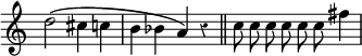 { \override Score.TimeSignature #'stencil = ##f \override Score.Rest #'style = #'classical \relative d'' { d2\( cis4 c b bes a\) r \bar "||" \autoBeamOff c8 c c c c c fis4 } }