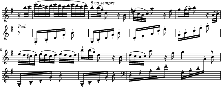 { << \new Staff = "up" { \relative b'' { \key g \major \time 3/8 \override Score.TimeSignature #'stencil = ##f \partial 8
  r16 b32 c | e( d cis d e[ d cis d] e d cis d) |
  b16[-.^\markup { "8"\italic"va sempre" } b32( g)] d8 r16 b | %eol1
  f'32([ c b c]) a'8 r16 f | g8*1/2[ g32( a)] b8 r16 b,32( c) | %eol2
  \repeat unfold 3 { e([ d cis d]) } | b'16-![ b32( g)] d8 r16 b | %eol3
  d32([ c b c]) a'8 r16 fis | g4 g8\rest } }
\new Staff = "down" { \relative g { \key g \major
  r8^\markup \italic "Ped." |
  \repeat unfold 2 { g16-.[ b-. d-. g-.] b8-. } %end line 1
  d,16-.[ fis-. a-. d-.] fis8-. | g,16-.[ b-. d-. g-.] b8-. | %eol2
  \repeat unfold 2 { g,,16-.[ b-. d-. g-.] b8-. } \clef bass | %eol3
  d,,16-.] fis-. a-. d-.] fis8-. |
  g,16-.[ b-. d-. \change Staff = "up" g-.] b8 } } >> }