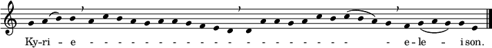  \relative g'
{ \override Staff.Stem #'transparent = ##t
  \override Staff.TimeSignature #'stencil = ##f
  \set Score.timing = ##f
\key c \major \small 
 g a( b) b \breathe a c b a g a a g f e d \breathe d a' a g a c b c( b a) g \breathe f g( a g) g e
\bar "|." }
\addlyrics { \small Ky -- ri -- e - - - - - - - - - - - - - - - - - - - - e -- le -- i -- son. }
