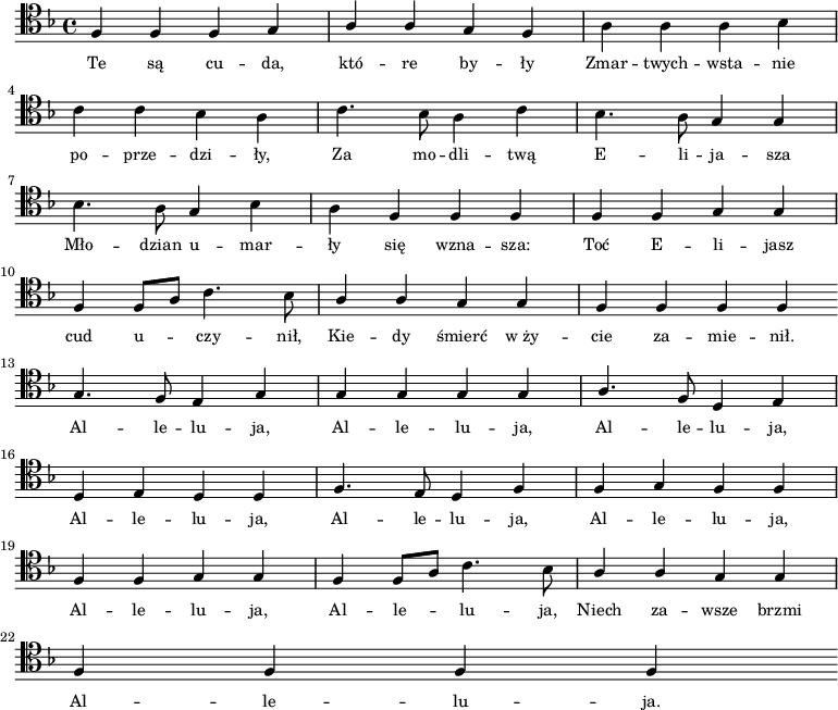 
\relative f {
   \clef tenor
   \key f \major

   \autoBeamOff

   \stemUp f4 f f g | a a g f | \stemDown a a a bes | \break
   c4 c bes a | c4. bes8 a4 c | bes4. a8 \stemUp g4 g | \break
   \stemDown bes4. a8 \stemUp g4 \stemDown bes | a \stemUp f f f | f f g g | \break
   f4 f8[ a] \stemDown c4. bes8 | \stemUp a4 a g g | f f f f \bar "|:" \break
   g4. f8 e4 g | g g g g |  a4. f8 d4 e | \break
   d4 e d d | f4. e8 d4 f | f g f f | \break
   f4 f g g | f f8[ a] \stemDown c4. bes8 | \stemUp a4 a g g | \break
   f f f f \bar ":|"  
}
\addlyrics { \small {
Te są cu -- da, któ -- re by -- ły
Zmar -- twych -- wsta -- nie po -- prze -- dzi -- ły,
Za mo -- dli -- twą E -- li -- ja -- sza
Mło -- dzian u -- mar -- ły się wzna -- sza:
Toć E -- li -- jasz cud u -- czy -- nił,
Kie -- dy śmierć w_ży -- cie za -- mie -- nił.
Al -- le -- lu -- ja, Al -- le -- lu -- ja, Al -- le -- lu -- ja,
Al -- le -- lu -- ja, Al -- le -- lu -- ja, Al -- le -- lu -- ja,
Al -- le -- lu -- ja, Al -- le -- lu -- ja,
Niech za -- wsze brzmi Al -- le -- lu -- ja.
} }
