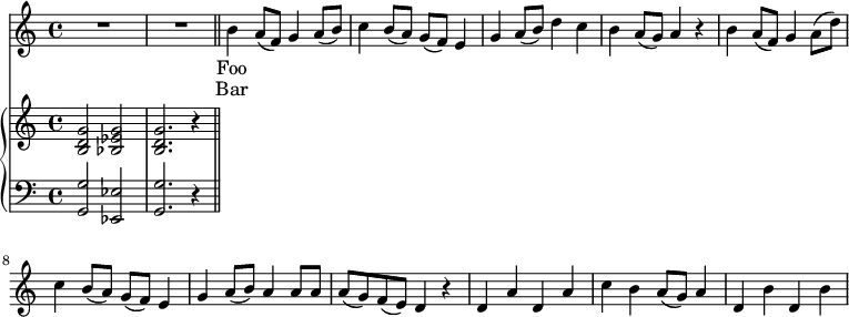 
\relative c'' {
  <<
    \new Voice = "anthem" {
       R1
       R1
       \bar "||"
       b4 a8( f) g4 a8( b)
       c4 b8( a) g( f) e4
       g a8( b) d4 c
       b a8( g) a4 r4
       b a8( f) g4 a8( d)
       c4 b8( a) g8( f) e4
       g a8( b) a4 a8 a
       a( g) f( e) d4 r4
       d a' d, a'
       c b a8( g) a4
       d, b' d, b'
    }
    \new Lyrics \lyricsto "anthem" {
      Foo
    }
    \new Lyrics \lyricsto "anthem" {
      Bar
    }
    \new PianoStaff <<
      \new Staff {
        <b, d g>2 <bes es g>
        <b d g>2. r4
      }
      \new Staff {
        \clef "bass"
        <g, g'>2 <es es'>
        <g g'>2. r4
      }
    >>
  >>
}
