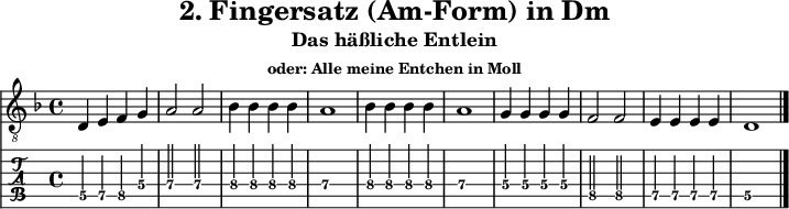 
\version "2.20.0"
\header {
  title="2. Fingersatz (Am-Form) in Dm"
  subtitle="Das häßliche Entlein" subsubtitle="oder: Alle meine Entchen in Moll"
}
%% Diskant- bzw. Melodiesaiten
Diskant = \relative c {
  \set TabStaff.minimumFret = #5
  \set TabStaff.restrainOpenStrings = ##t
  \key d \minor
  d4 e f g a2 2 bes4 4 4 4 a1
  bes4 4 4 4 a1 g4 4 4 4 f2 2
  e4 4 4 4 d1
  \bar "|."
}

%% Layout- bzw. Bildausgabe
\score {
  <<
    \new Voice  { 
      \clef "treble_8" 
      \time 4/4  
      \tempo 4 = 120 
      \set Score.tempoHideNote = ##t
      \Diskant 
    }
    \new TabStaff { \tabFullNotation \Diskant }
  >>
  \layout {}
}

%% Midiausgabe mit Wiederholungen, ohne Akkorde
\score {
  <<
    \unfoldRepeats {
      \new Staff  <<
        \tempo 4 = 120
        \time 4/4
        \set Staff.midiInstrument = #"acoustic guitar (nylon)"
        \clef "G_8"
        \Diskant
      >>
    }
  >>
  \midi {}
}
%% unterdrückt im raw="!"-Modus das DinA4-Format.
\paper {
  indent=0\mm
  %% DinA4 = 210mm - 10mm Rand - 20mm Lochrand = 180mm
  line-width=180\mm
  oddFooterMarkup=##f
  oddHeaderMarkup=##f
  % bookTitleMarkup=##f
  scoreTitleMarkup=##f
}
