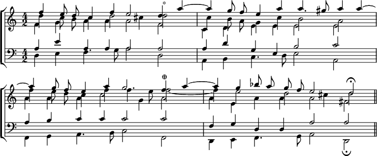 \new ChoirStaff << \override Score.BarNumber #'break-visibility = #'#(#f #f #f)
  \new Staff { \time 4/2 \relative f'' 
    << { \autoBeamOff f4 e8 d c4 f e2 \stemDown d2^"*" |
         c4 b8 a g4 c b2 a |
         f'4 e8 d c4 f f4. e8 \stemUp f4^"⊕" a ^~ |
         a g bes8 a g f e2 d\fermata \bar "||" } \\
       { \autoBeamOff \stemDown d4 c8 b c4 d2 cis4 \stemUp d a' ^~ |
         a g8 f e4 a a4. gis8 a4 a ^~ |
         a g8 f e4 a g2 \stemDown f _~ |
         f4 e2 d cis4 d2 } \\
       { \stemDown f,4 g a a a2 f | c4 d e e e2 e |
         a4 a a c2 g4 a2 | a4 e a a a2 fis } >>
}
  \new Staff << \clef bass
    \new Voice \relative a {
      \stemUp a4 e' a, a a2 a | a4 d g, e b'2 c |
      a4 b c c c2 c | f,4 g d d a'2 a }
    \new Voice \relative d {
      \stemDown d4 e f4. g8 a2 d, | a4 b c4. d8 e2 a, |
      f4 g a4. b8 c2 f, | d4 e f4. g8 a2 d,_\fermata } >> >>