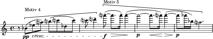 
\relative c'' {

\time 4/4
  \override TupletBracket #'stencil = ##f
  \override Score.BarNumber #'stencil = ##f
  \key c\major 
r8 \[bes(\pp^"Motiv 4" es\cresc a?) b?( c? des, c')|
c? d?4--\] \[a'?8--~\f^"Motiv 5"( a8.\> a16--) a4--~(\!|
a2~\p a8.\< a?16)\! a4--~(\>|
a8\p as16 bes,) a?2.\]

}
