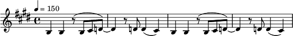  
  \relative c { 
  \key e \major 
  \tempo 4 = 150
b'4 b4 r8 (b8 cis8 d8~)| d4 r8 d8 d4 (cis4) |
b4 b4 r8 (b8 cis8 d8~) | d4 r8 d8 d4 (cis4) |
} 
