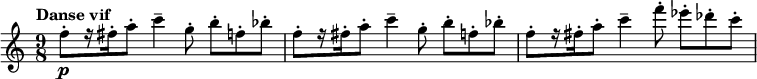 \relative c'' {\time 9/8 \tempo "Danse vif" f8-.\p[ r16 fis-. a8-.] c4-- g8-. b-. f-. bes-. f8-.[ r16 fis-. a8-.] c4-- g8-. b-. f-. bes-. f8-.[ r16 fis-. a8-.] c4-- f8-. es-. des-. c-. }