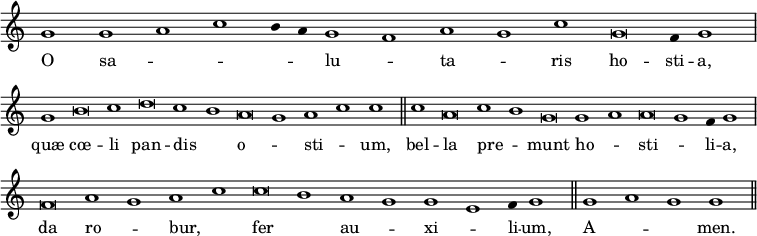 { \override Score.TimeSignature #'stencil = ##f \relative g' { \override Staff.Stem #'transparent = ##t \cadenzaOn g1 g a c b4 a g1 f a g c g\breve f4 g1 \bar "|" g b\breve c1 d\breve c1 b a\breve g1 a c c \bar "||" c a\breve c1 b g\breve g1 a a\breve g1 f4 g1 \bar "|" f\breve a1 g a c c\breve b1 a g g e f4 g1 \bar "||" g a g g \bar "||" }
\addlyrics { O sa -- _ _ _ _ lu -- _ ta -- _ ris ho -- sti -- a, quæ cœ -- li pan -- dis _ o -- _ sti -- _ um, bel -- la pre -- _ munt ho -- _ sti -- _ li -- a, da ro -- _ bur, _ fer _ au -- _ xi -- _ li -- um, A -- _ _ men. } }