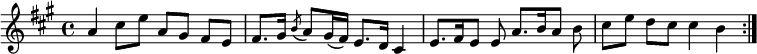 { \time 4/4 \key a \major \relative a' { \repeat volta 2 { a4 cis8[ e] a,[ gis] fis[ e] | fis8.[ gis16] \acciaccatura b8 a[ gis16( fis)] e8.[ d16] cis4 | e8.[ fis16 e8] e a8.[ b16 a8] b | cis[ e] d[ cis] cis4 b } } }