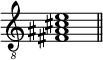 
\relative c {
  \clef "treble_8"
  \override Score.TimeSignature #'stencil = ##f
  <fis ais cis e>1
  \bar "||"
}
