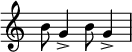 { \override Score.TimeSignature #'stencil = ##f \time 3/4 b'8 g'4-> b'8 g'4-> }