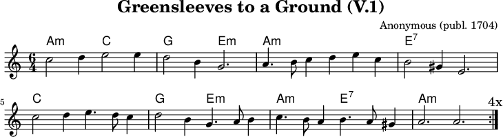 
\version "2.20.0"
\header {
 title = "Greensleeves to a Ground (V.1)"
 composer = "Anonymous (publ. 1704)"
 % arranger = "arr: ccbysa Mjchael"
}
% Akkorde
akkorde = \chordmode {
  \germanChords
  \set Staff.midiInstrument = #"acoustic guitar (nylon)"
  % Akkorde nur beim Wechsel Notieren
  \set chordChanges = ##t
  \repeat volta 4 {
    a2.:m c, g, e,:m
    a:m a,:m e:7 e,:7
    c, c g e:m
    a:m e,:7 a,1.:m
  }
}

melodie = \relative c' {
  \clef "treble"
  \time 6/4
  \tempo 4 = 120
  %Tempo ausblenden
  \set Score.tempoHideNote = ##t
  \key a\minor
  \set Staff.midiInstrument = #"recorder"
  \repeat volta 4 {
    c'2 d4 e2 4 | d2 b4 g2. | 
    a4. b8 c4 d e c | b2 gis4 e2. | \break
    c'2 d4 e4. d8 c4 | d2 b4 g4. a8 b4 | 
    c4. b8 a4 b4. a8 gis4 | a2. a
    \mark "4x"
  }
}

\score {
  <<
    \new ChordNames { \akkorde }
    \new Voice = "Lied" { \melodie }
  >>
  \layout { }
}
\score {
  \unfoldRepeats {
  <<
    \new ChordNames { \akkorde }
    \new Voice = "Lied" { \melodie }
  >>
  }
  \midi { }
}
% unterdrückt im raw="!"-Modus das DinA4-Format.
\paper {
  indent=0\mm
  % DinA4 0 210mm - 10mm Rand - 20mm Lochrand = 180mm
  line-width=180\mm
  oddFooterMarkup=##f
  oddHeaderMarkup=##f
  % bookTitleMarkup=##f
  scoreTitleMarkup=##f
}
