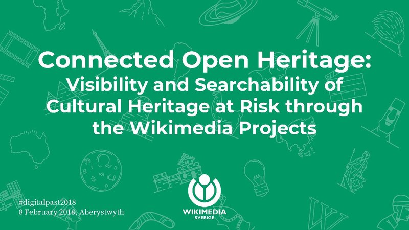 Fil:Presentation for Digital Past 2018 about Connected Open Heritage, February 2018.pdf