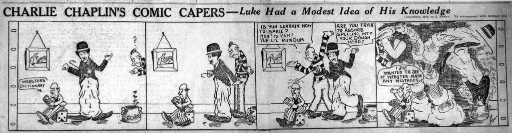 A strip of Charlie Chaplin's Comedy Capers, drawn by E.C. Segar and published on January 1, 1916.